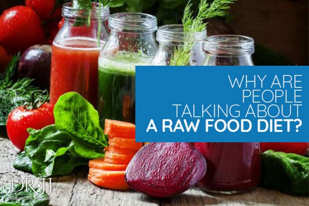 Why Are People Talking About A Raw Food Diet? | Dr. JJ Dugoua, ND | Naturopathic Doctor in Toronto