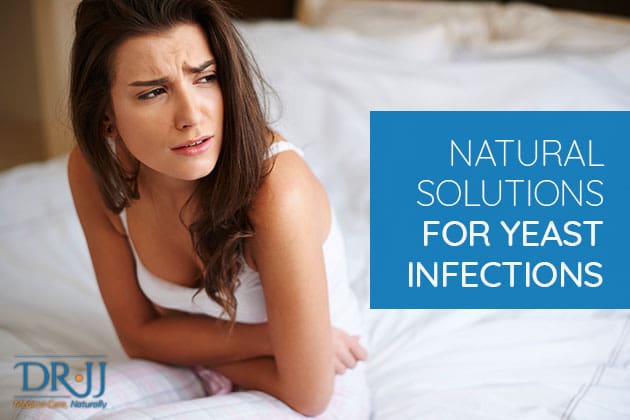 Natural Solutions For Yeast Infections | Dr. JJ Dugoua, ND | Naturopathic Doctor in Toronto