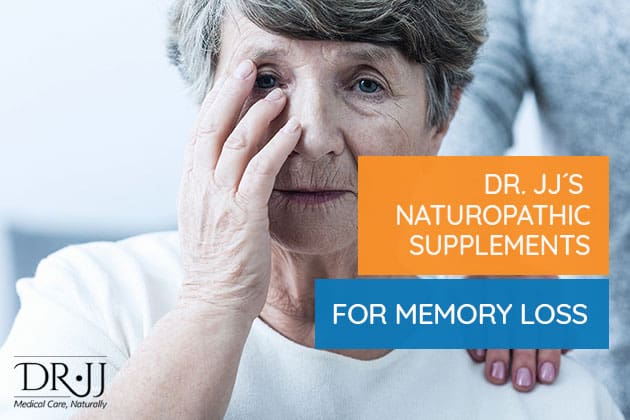 Dr. JJ's Naturopathic Supplements For Memory Loss | Dr. JJ Dugoua | Toronto Naturopath